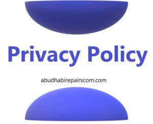 Privacy Policy abudhabirepairscom